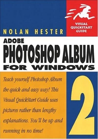 Adobe photoshop album for windows visual quickstart guide. - Stanley garage door opener manual 1800.